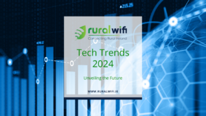 Our Broadband Tech Trends 2024 Unveiled
